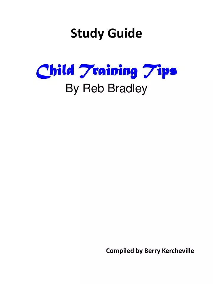 study guide child training tips by reb bradley