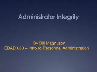 Administrator Integrity