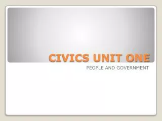 CIVICS UNIT ONE