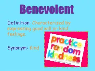 Benevolent