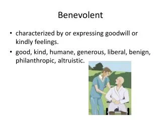 Benevolent