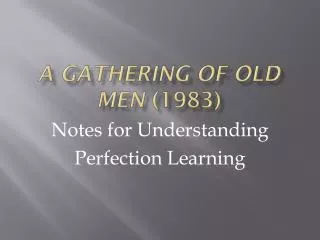 A Gathering of Old Men (1983)