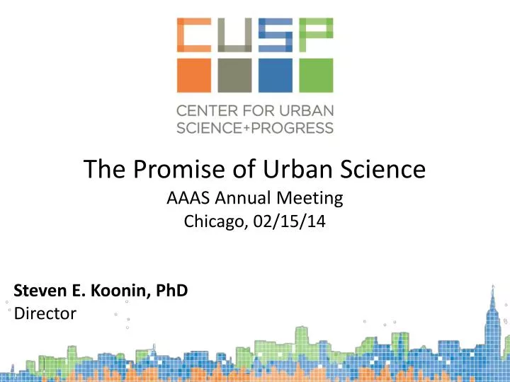 the promise of urban science aaas annual meeting chicago 02 15 14