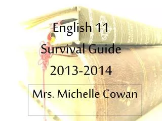 English 11 Survival Guide 2013-2014