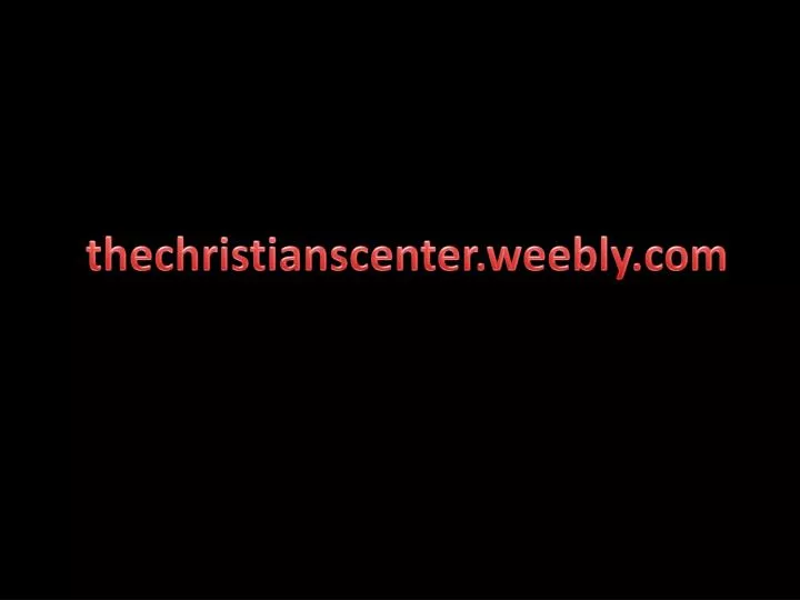thechristianscenter weebly com