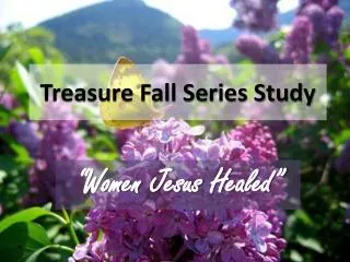 Treasure Fall Series Study