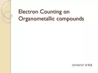 Electron Counting on Organometallic compounds