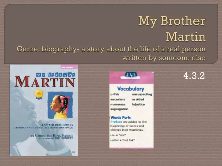 my brother martin genre biography a story about the life of a real person written by someone else