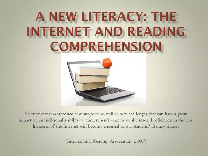 a new literacy the internet and reading comprehension