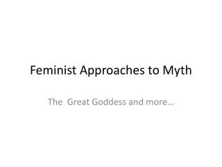 Feminist Approaches to Myth