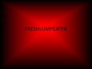 freshlumpeater