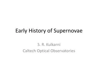 Early History of Supernovae