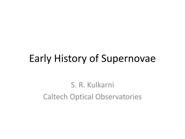 early history of supernovae