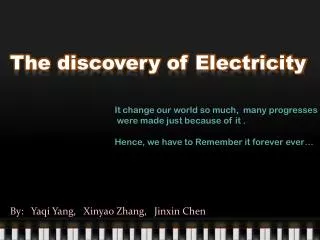 The discovery of Electricity