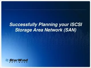 Successfully Planning your iSCSI Storage Area Network (SAN)