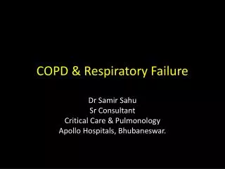 COPD &amp; Respiratory Failure