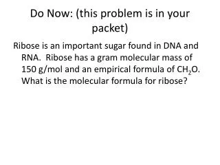 Do Now: (this problem is in your packet)