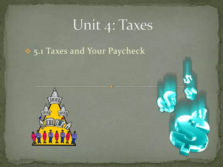 unit 4 taxes