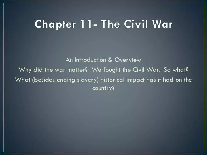 chapter 11 the civil war