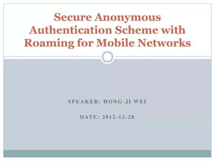 secure anonymous authentication scheme with roaming for mobile networks