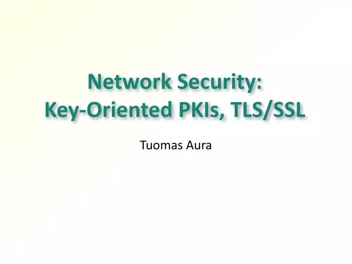 network security key oriented pkis tls ssl