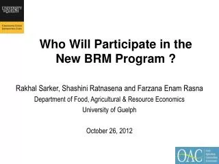 Who Will Participate in the New BRM Program ?