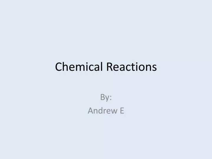 chemical reactions