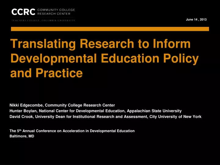 translating research to inform developmental education policy and practice