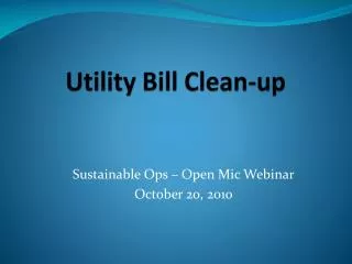 Utility Bill Clean-up
