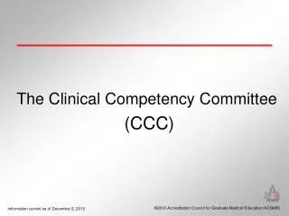 The Clinical Competency Committee (CCC)