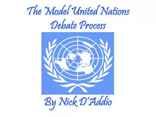 The Model United Nations Debate Process