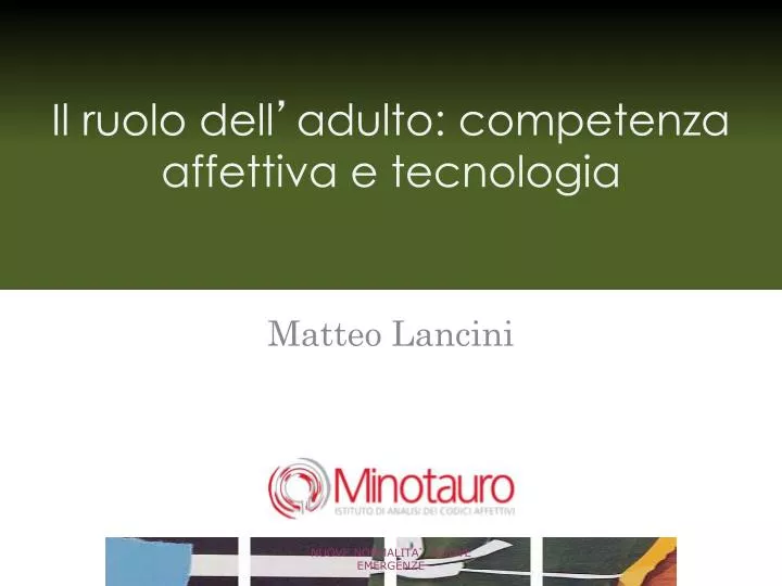 il ruolo dell adulto competenza affettiva e tecnologia