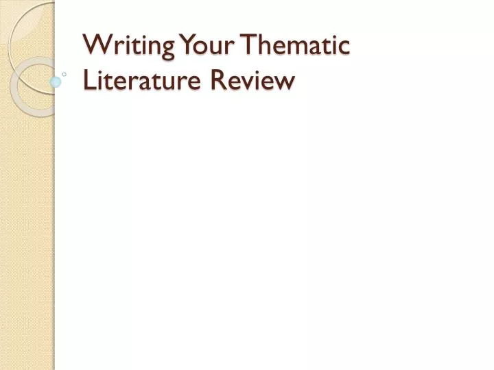 writing your thematic literature review