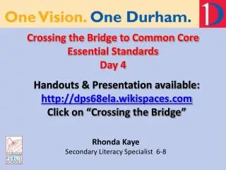 Crossing the Bridge to Common Core Essential Standards Day 4