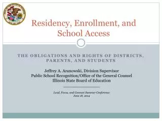 Residency, Enrollment, and School Access