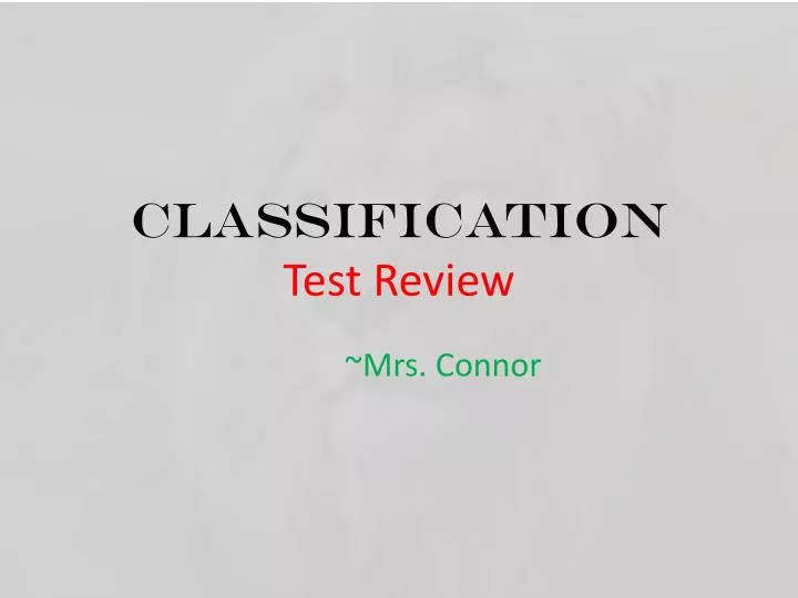 classification test review