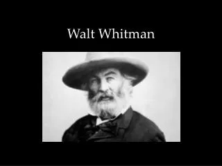 Walt Whitman