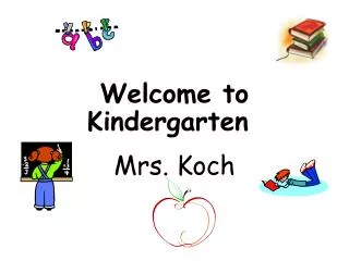 Welcome to Kindergarten