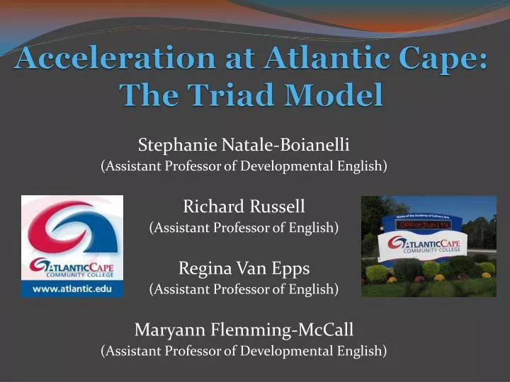 acceleration at atlantic cape the triad model