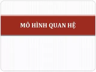 MÔ HÌNH QUAN HỆ