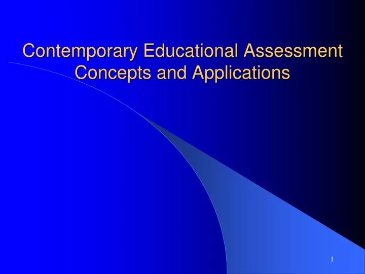 contemporary educational assessment concepts and applications