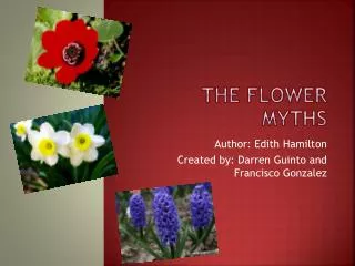 The Flower Myths