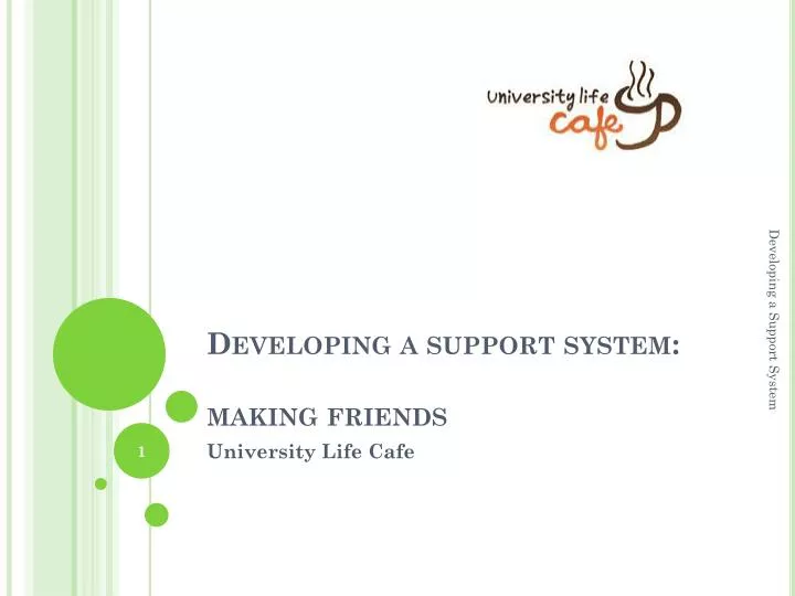 developing a support system making friends