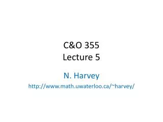C&amp;O 355 Lecture 5