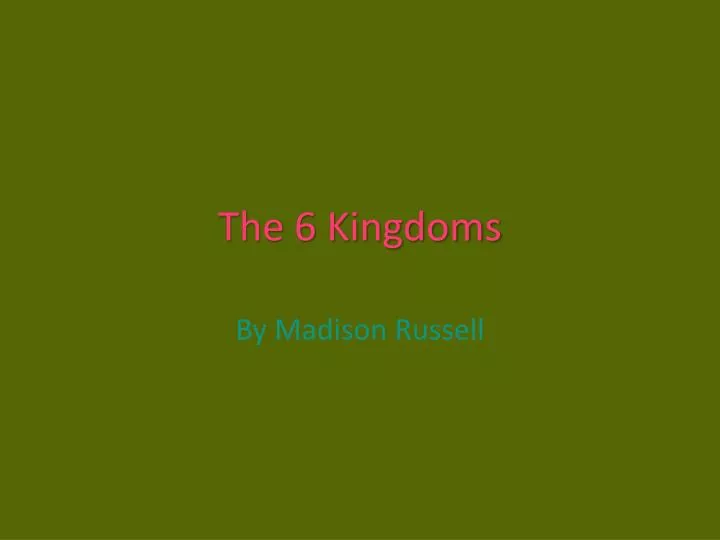 the 6 kingdoms