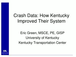 Crash Data: How Kentucky Improved Their System