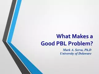 What Makes a Good PBL Problem?