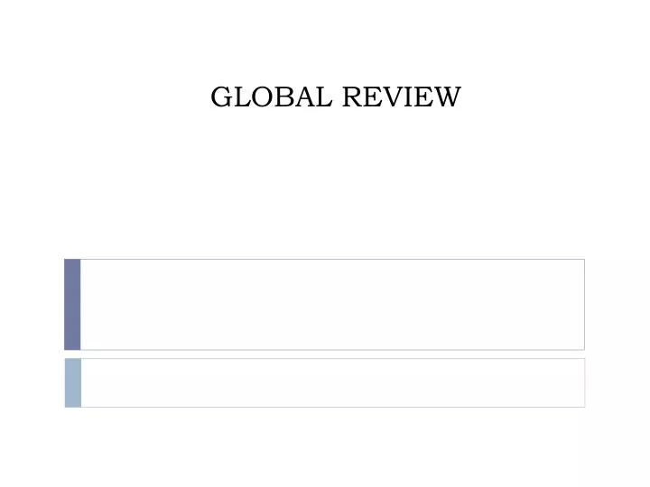 global review