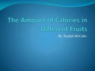the amount of calories in different fruits