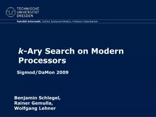 k - Ary Search on Modern Processors